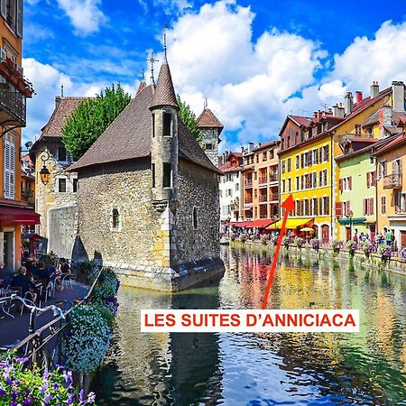 Les Suites D'Anniciaca - Hyper Centre Avec Vue Sur Le Chateau Annecy Exteriör bild